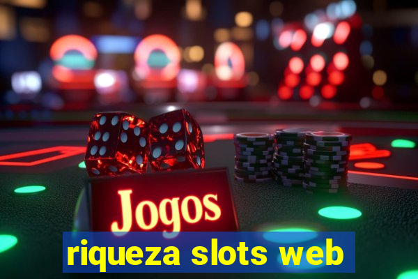 riqueza slots web